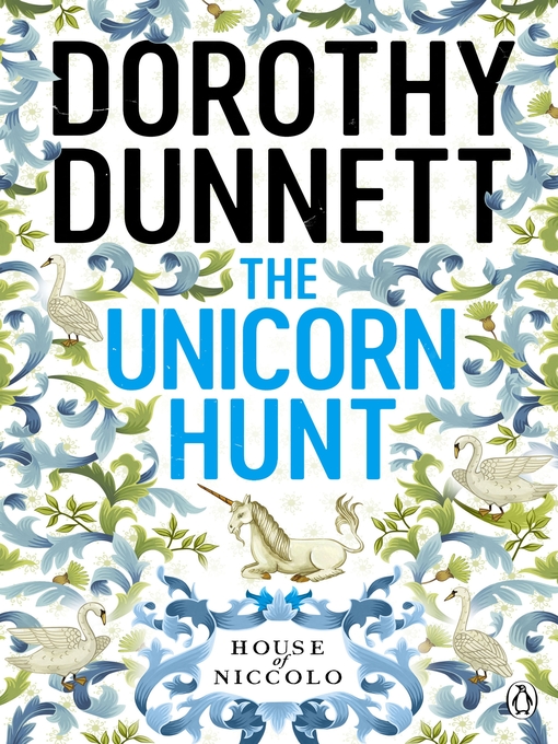 Title details for The Unicorn Hunt by Dorothy Dunnett - Available